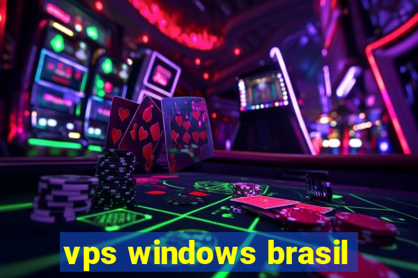 vps windows brasil